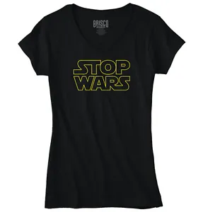 Space Movie Galaxy Nerd Stop Wars Protest Womens Fitted V Neck Graphic Tees - Picture 1 of 8