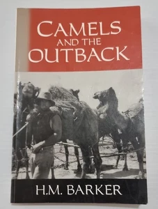 Camels and the Outback - H.M. Barker - Picture 1 of 1
