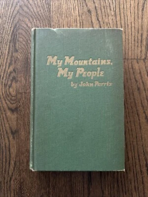 SIGNED My Mountains My People HC John Parris 1957 North Carolina Foto 1 de 4