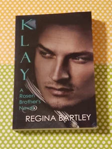 KLAY, A ROSEN BROTHER'S NOVEL, REGINA BARTLEY, TRADE PAPERBACK, 2014 - Bild 1 von 2
