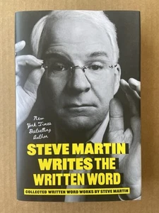 STEVE MARTIN SIGNED 1st printing WRITES THE WRITTEN WORD 2025 HC Autographed - Bild 1 von 3