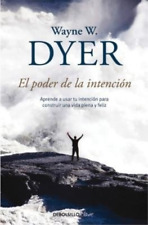 Wayne W. Dyer El poder de la intencion / The Power of In (Paperback) (UK IMPORT)