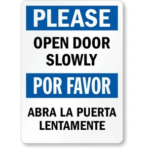 Bilingual Open Door Slowly Aluminum Weatherproof Sign b00114 - Picture 1 of 1