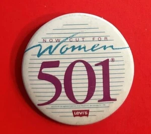 Vintage 1980’s Women’s LEVIS 501 Button Down Jeans Button (2" Pin Back) 80’s - Picture 1 of 3