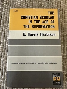 The Christian Scholar In The Age Of The Reformation - Picture 1 of 6