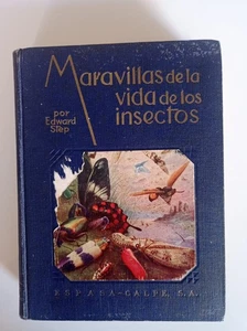 Maravillas De La Vida De Los Insectos Edward Step. 1940,segunda edición - Imagen 1 de 13