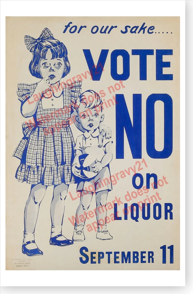 Retro 1911 For Our Sake Vote No On Liquor Maine Prohibition Referendum Poster - Image 1 of 1