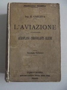 E.Garuffa Die Luftfahrt Hand-Wasserflugzeuge Hoepli 1919 - 2. Auflage - Bild 1 von 8