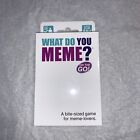 What Do You Meme? On The Go! Bite-Sized Game For Meme-Lovers. Brand New/Sealed