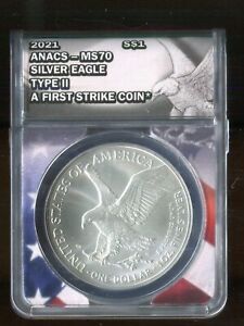 2021 $1 Silver Eagle Type II ANACS MS70 First Strike Coin