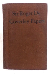 Sir Roger De Coverley Papers by Steele & Addison 1926 Cloth Hardback - Imagen 1 de 5