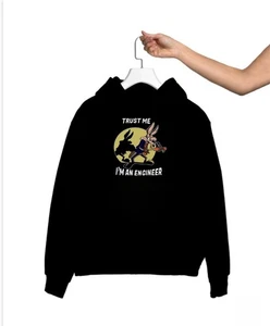 Trust MeIAm An Engineer Coyote Cart Graphic Sweatshirt Hoodie S M L XL 234XL - Bild 1 von 9