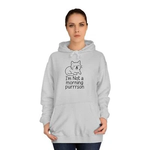 I'm Not a Morning Purrson Unisex College Hoodie - Cozy Cat Lover Apparel - Imagen 1 de 33