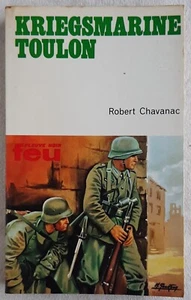 FLEUVE NOIR COLLECTION FEU 237 KRIEGSMARINE TOULON ROBERT CHAVAGNAC 1975 - Bild 1 von 3