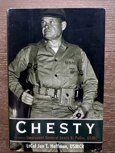 Chesty : The Story of Lieutenant General Lewis B. Puller, USMC by Jon T. Hoffman - Picture 1 of 6