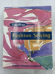 A Guide to Fashion Sewing - Paperback By Connie Amaden-Crawford - GOOD - Picture 1 of 23
