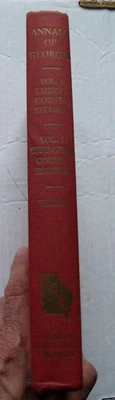 Annals of Georgia Two Volumes in One Liberty & Effingham Counties + Much More! - Image 1 of 4