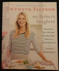 GWYNETH PALTROW ""Die Tochter meines Vaters"" (2015 KOCHBUCH - Taschenbuch) - Bild 1 von 7