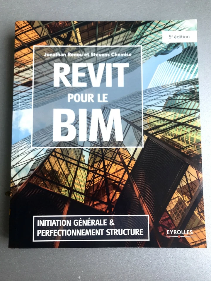 Livre Revit pour le BIM : Initiation générale & perfection logiciel BTP - Photo 1/2