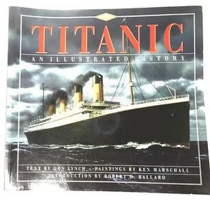 Titanic - An Illustrated History By Don Lynch & Ken Marschall ~ EUC - Picture 1 of 6