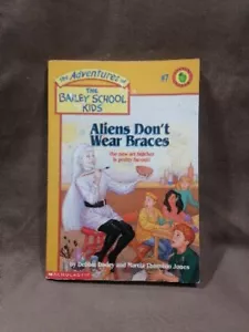 Aliens Don't Wear Braces #7 BAILEY SCHOOL KIDS (1993) Paperback Book - Imagen 1 de 2