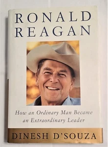 RONALD REAGAN How an Ordinary Man Became Dinesh DSouza Hardcover Book 1997 New - Bild 1 von 8