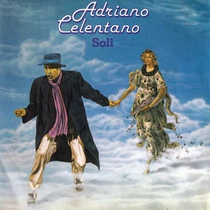 Adriano Celentano - Soli / Io E Te (7" Clan Celentano Vinyl-Single Italy 1979) - Bild 1 von 2