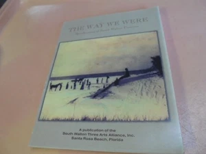 Vintage 1996 Book The Way We Were Santa Rosa Beach, Florida - Imagen 1 de 6
