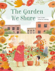Julianna Swaney Zoe Tucker The Garden We Share (Hardback) (Uk Import)