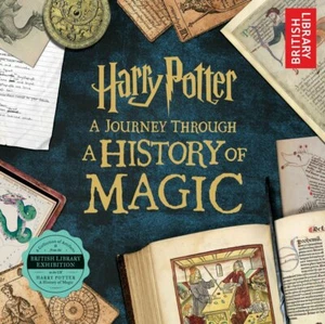 Harry Potter - A Journey Through a History of Magic - British Library Exhibition - Picture 1 of 1