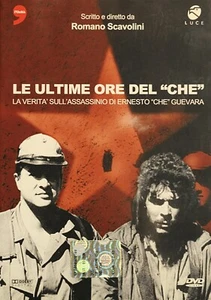 LE ULTIME ORE DEL "CHE" - DI ROMANO SCAVOLINI - DVD - Foto 1 di 2