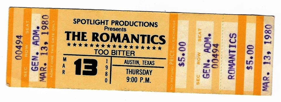 The Romantics 3/13/80 Austin TX Too Bitter Rare Ticket! - Image 1 of 1