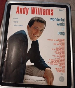 Andy Williams Liederbuch, Noten, Wunderbare Welt des Liedes. 1965. 25 Songs - Bild 1 von 5