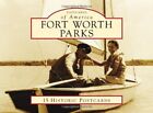 `Kline, Susan Allen, Fort W... Fort Worth Parks (Us Import) Book New