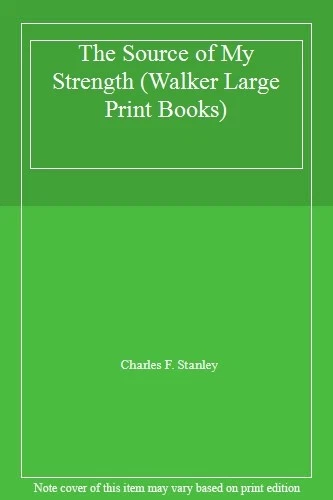 The Source of My Strength (Walker Large Print Books),Charles F.  - Image 1 of 1