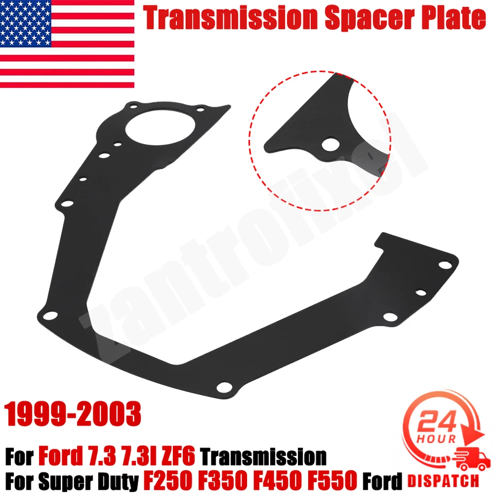 For 1999-03 Ford 7.3 7.3l ZF6 Transmission Spacer Plate Super Duty F450 F550 US - Image 1 of 4