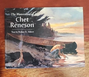 Die Aquarelle von Chet Reneson von Robert K. Abbett (2001, Hardcover) - Bild 1 von 16