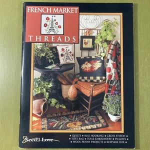 Need’l Love French Market Threads Needlecraft Project Pattern Book Quilt Wool - Picture 1 of 9