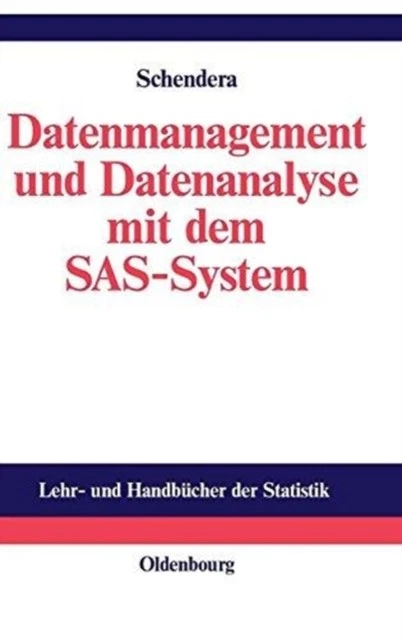 Schendera - Datenmanagement und Datenanalyse mit dem SAS-System - New  - P555z - Image 1 of 1