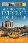 Archaeological Evidence for the Bible: Exciting Discoveries Verifying Persons, P