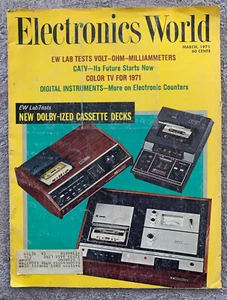 Electronics World March 1971 Color TV,Digital Instrument,Dolby Cassette Deck etc - Bild 1 von 1