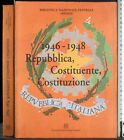 1946-1948 REPUBBLICA COSTITUENTE COSTITUZIONE. BALLINI. POLISTAMPA FIRENZE. 1ED.