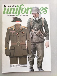 MAGAZINE GAZETTE DES UNIFORMES LES ARMEES DE L'HISTOIRE N°32 - Imagen 1 de 1
