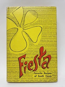 Fiesta Favorite Recipes of South Texas HB Cookbook 1976 Southwest Cook Book - Imagen 1 de 13