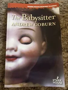 The Babysitter by Andrew Coburn (2015, 1st ed Stark House PressTrade Paperback) - Imagen 1 de 3