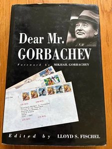 MIKHAIL GORBACHEV AUTOGRAPHED PAGE + LLOYD FISHEL TWICE Inscribed 1990 "DEAR Mr. - Picture 1 of 7