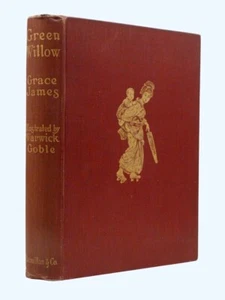 GRACE JAMES Green Willow, Japanese Fairy Tales 1926, illustrated WARWICK GOBLE - Imagen 1 de 7