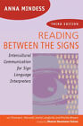 Reading Between The Signs : Intercultural Communication For Sign