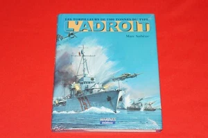Les Torpilleurs de 1500 Tonnes L'adroit Hardcover Book Marc Saibene New Sealed - Imagen 1 de 4