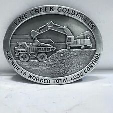Vintage Belt Buckle Pine Creek Goldfields 300 Shifts Worked Total Loss Control